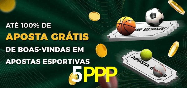 5PPP Ate 100% de Aposta Gratis
